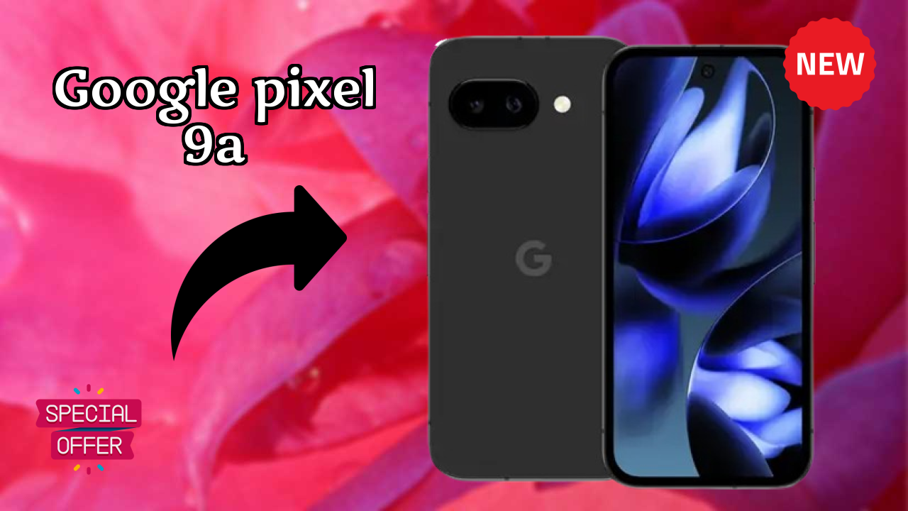 Google Pixel 9A at ₹43,789 - Best Deal Right Now