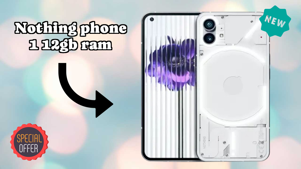 Nothing Phone 1 12GB RAM at ₹22,999 - Best Deal Available Now