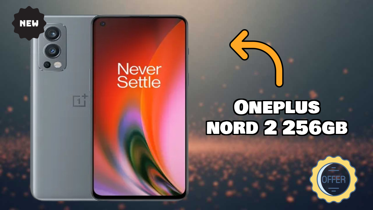 OnePlus Nord 2 256GB at ₹29,992 - Complete Buying Guide