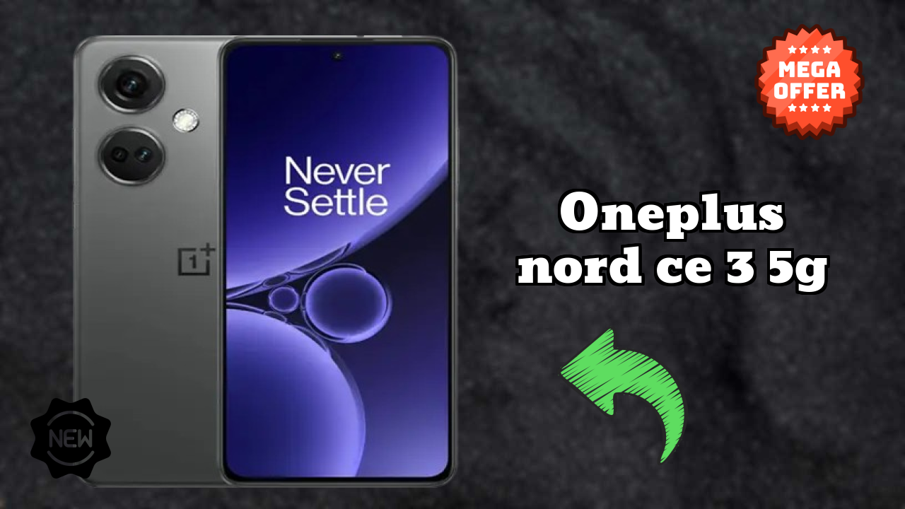 OnePlus Nord CE 3 5G Battery Life: 5000 MAh How Long Lasts