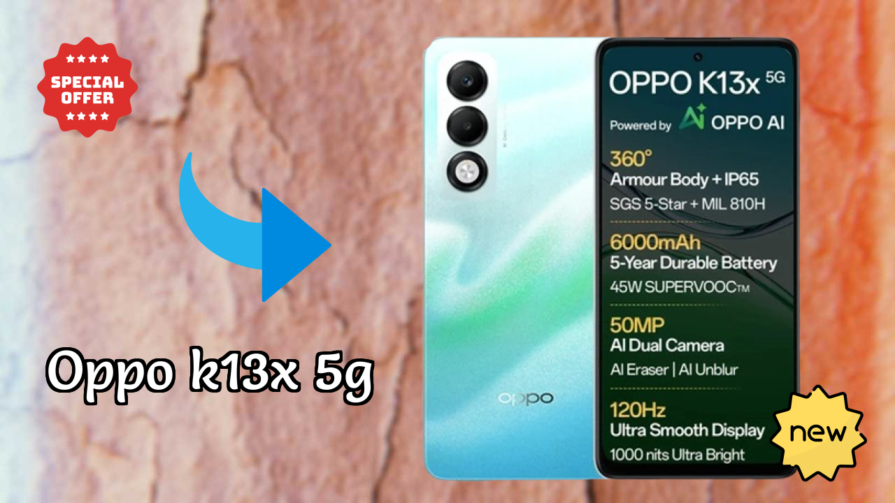 OPPO K13x 5G Price Drop Alert: Now Just ₹10,897 Only!