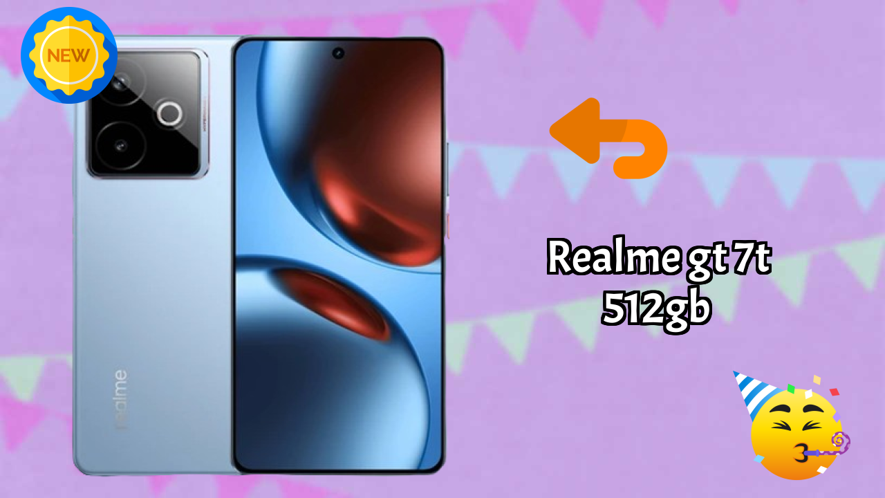 NewRealme GT 7T 512GB 2026: Latest Mobile Phone with High Quolity Disa