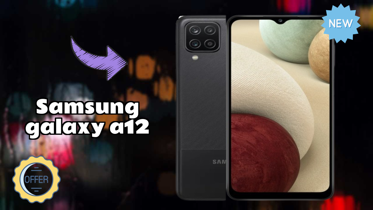 Samsung Galaxy A12 Display Technology: PLS TFT LCD Review