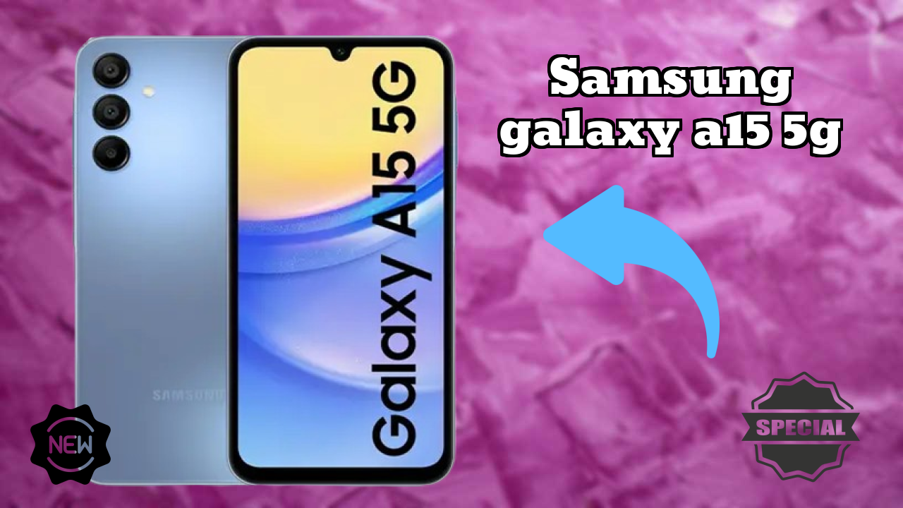 Samsung Galaxy A15 5G Display Analysis: Super AMOLED Explained