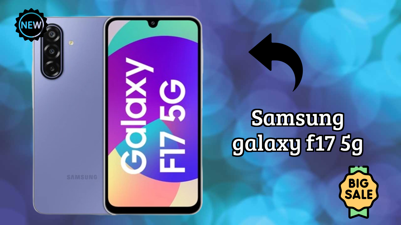 Samsung Galaxy F17 5G Display Analysis: 6.7 Inches (17.02 Cm) Quality