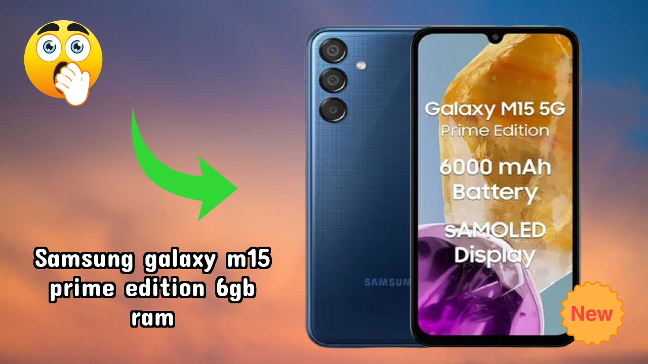 Samsung Galaxy M15 Prime Edition 6GB RAM Battery Test: 6000 MAh How Long Lasts