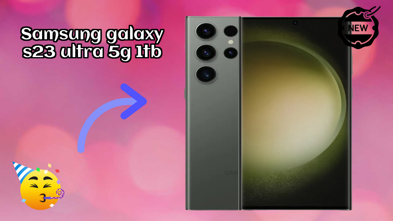 Samsung Galaxy S23 Ultra 5G 1TB Display Analysis: Dynamic AMOLED 2x Quality