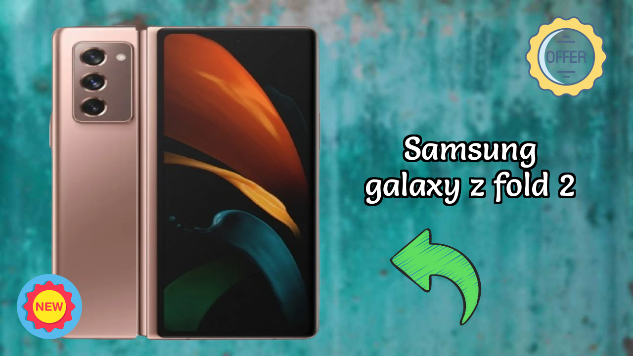 Samsung Galaxy Z Fold 2 at ₹189,999 - Best Phone in This Price Range