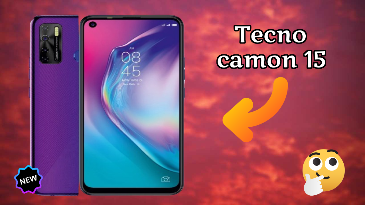 2026 Tecno Camon 15: Best Smartphone in World for All Smartphone U