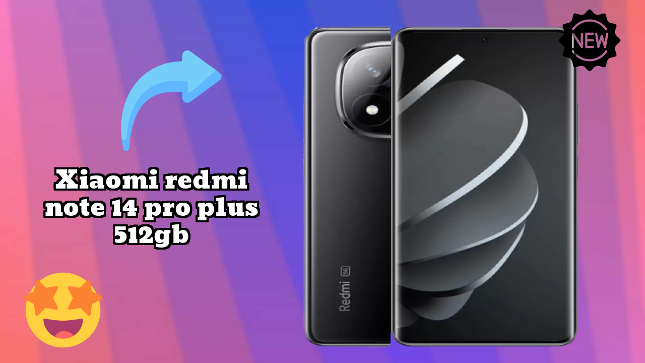 Xiaomi Redmi Note 14 Pro Plus 512GB RAM Review: 12 GB RAM Gaming Tested