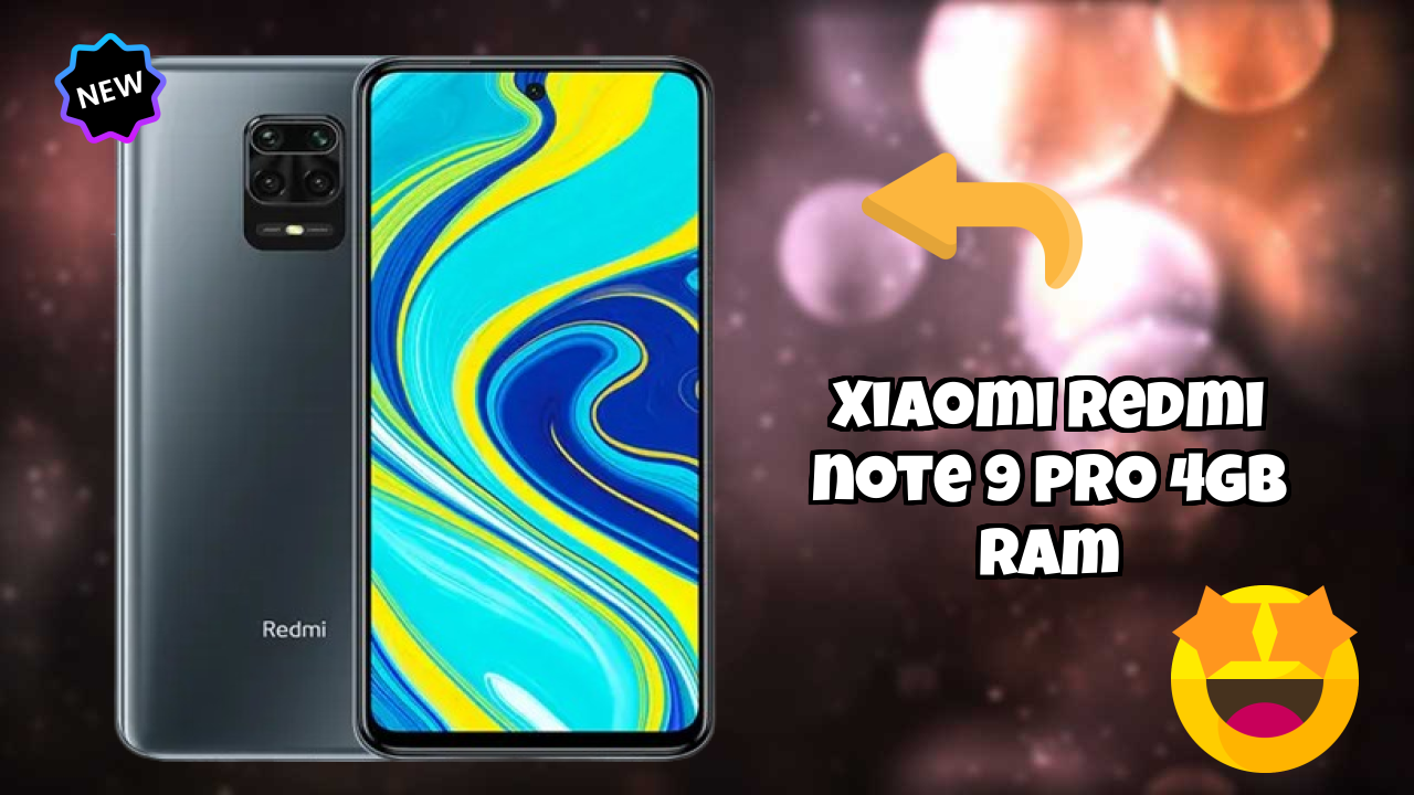 Xiaomi Redmi Note 9 Pro 4GB RAM 2026: Latest Model Review and Fetchers 